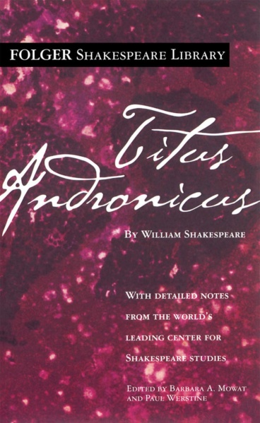 File:Titus Andronicus Folger Edition.jpg
