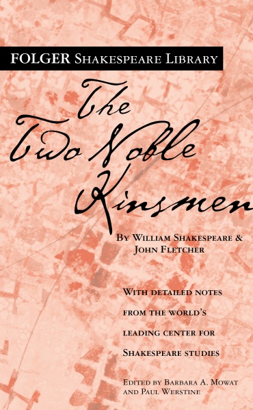 File:THE TWO NOBLE KINSMEN cover Folger Edition.jpg