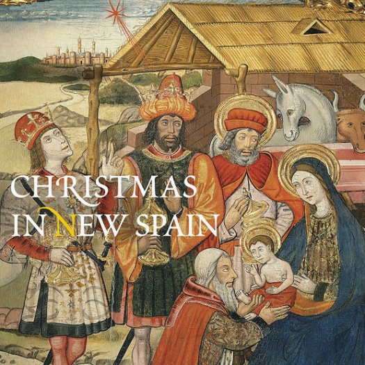 Christmas in New Spain Early Music of Mexico and Peru (2013) Folgerpedia